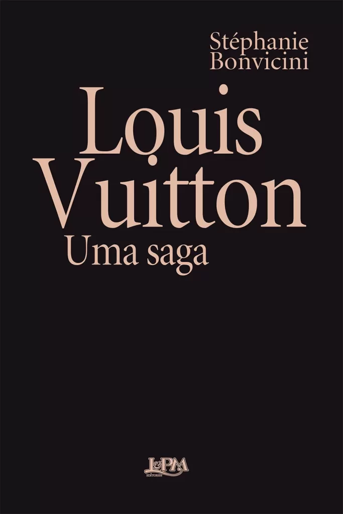 capa livro "Louis Vuitton uma saga"